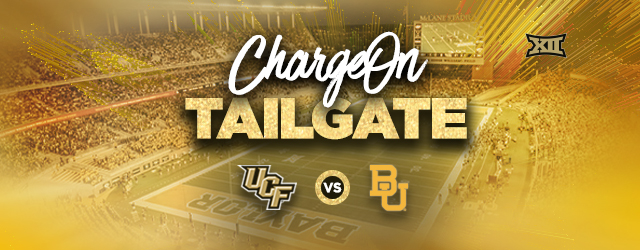 Event graphic for the tailgate with the title of the event ChargeOn Tailgate and the team logos for UCF and Baylor imposed over a picture of the Baylor stadium in gold hues