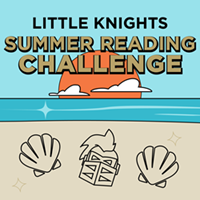Little Knights Summer Reading Challenge