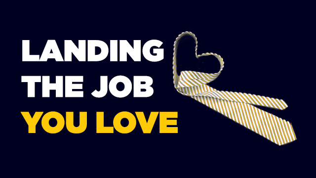 Event promotional graphic for Landing the Job You Love